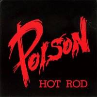 Poison Arts : Hot Rod